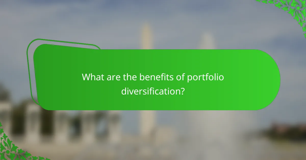 What are the benefits of portfolio diversification?